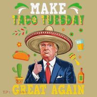 Make Taco Tuesday Great Again Trump Mexican Fiesta Polo thumb 2