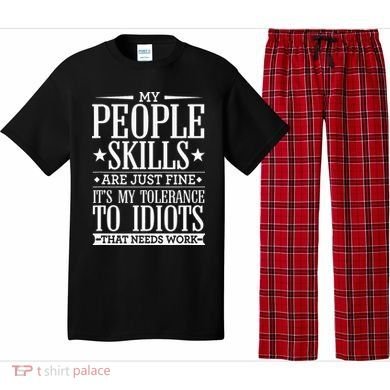 My Tolerance To Idiots Needs Work Funny Sarcasm Pajama Set