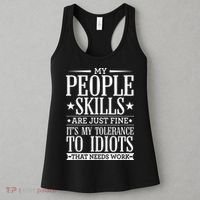 My Tolerance To Idiots Needs Work Funny Sarcasm Women's Tank Top thumb 3