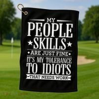 My Tolerance To Idiots Needs Work Funny Sarcasm Golf Towel thumb 1