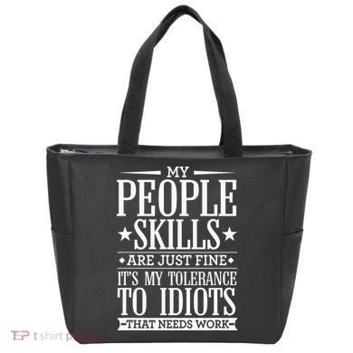 My Tolerance To Idiots Needs Work Funny Sarcasm Tote Bag