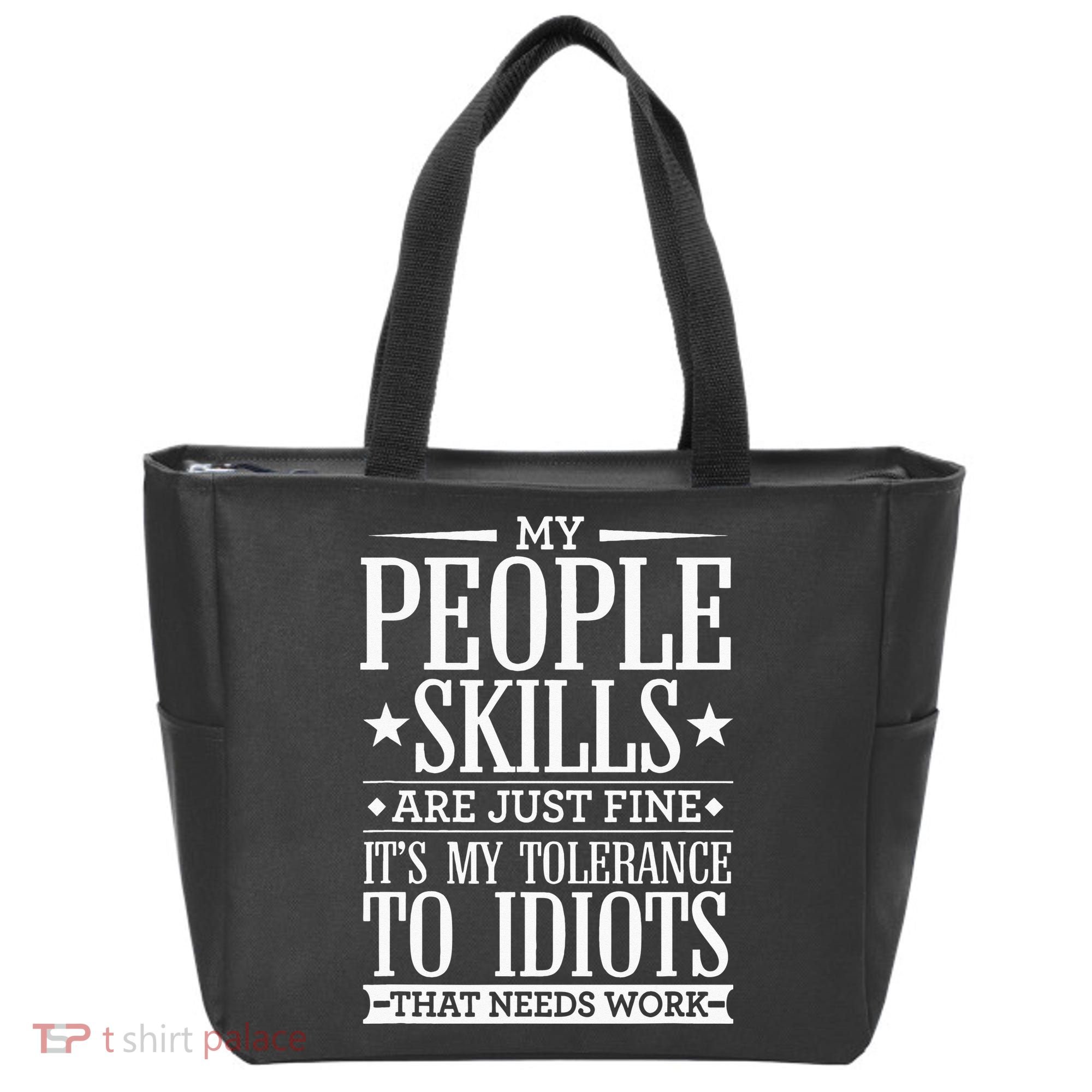 My Tolerance To Idiots Needs Work Funny Sarcasm Tote Bag