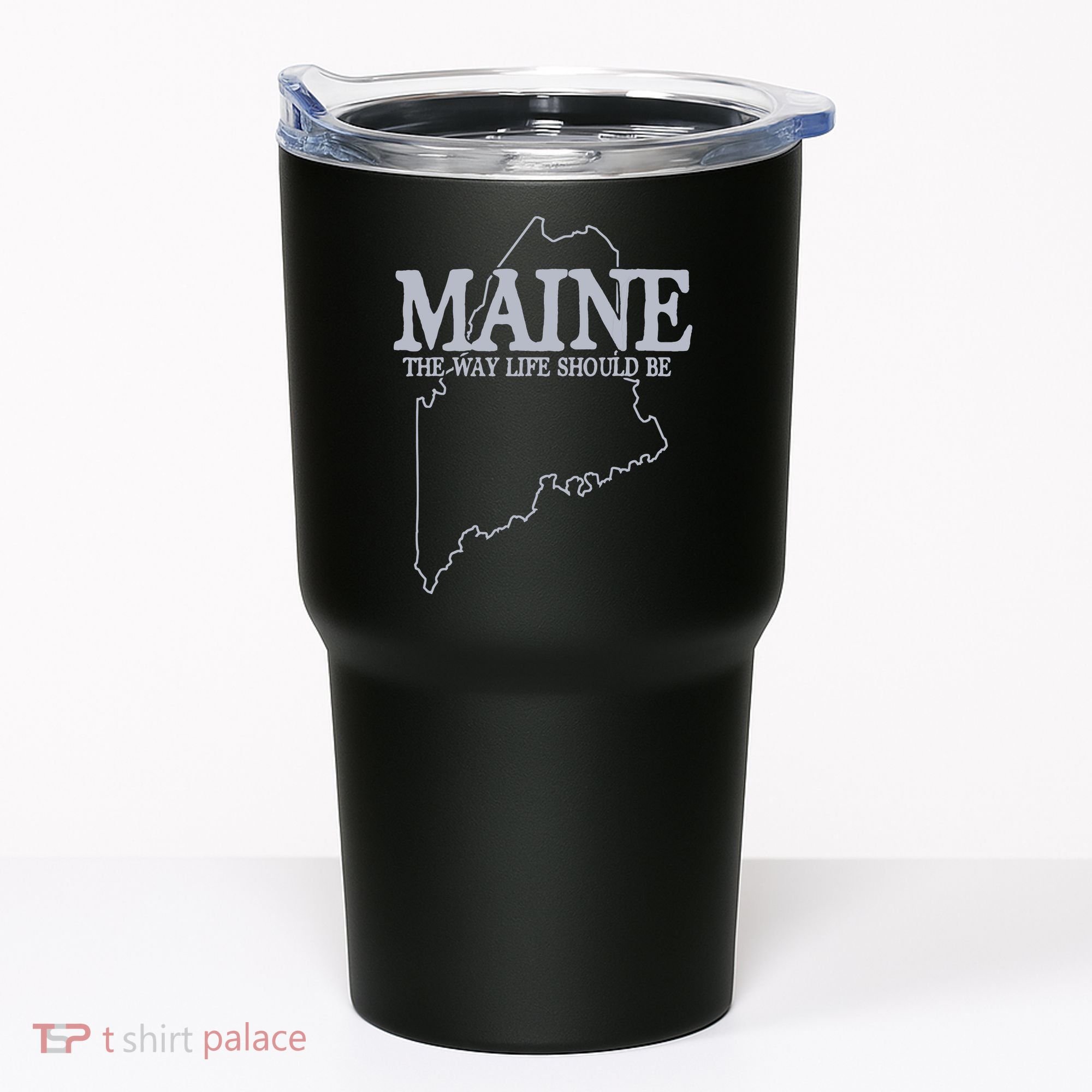 Maine The Way Life Should Be State Pride Graphic Tumbler