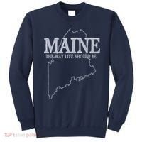Maine The Way Life Should Be State Pride Graphic Sweatshirt thumb 0