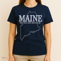 Maine The Way Life Should Be State Pride Graphic T-Shirt thumb 4