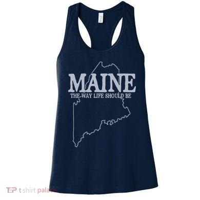 Maine The Way Life Should Be State Pride Graphic Women's Tank Top