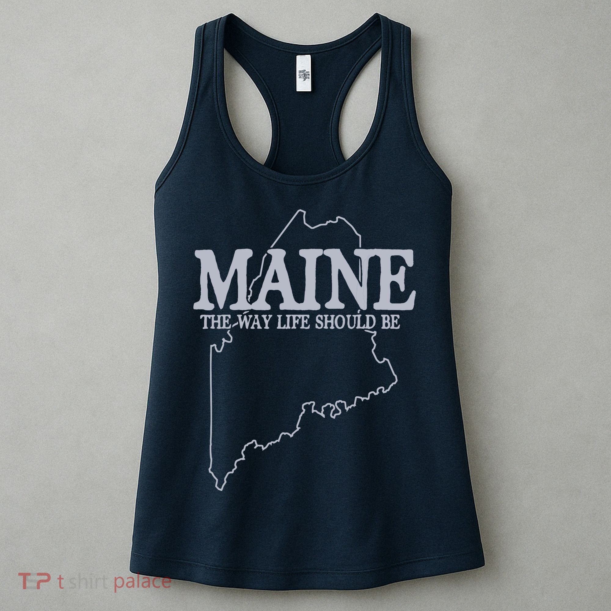 Maine The Way Life Should Be State Pride Graphic Women's Tank Top