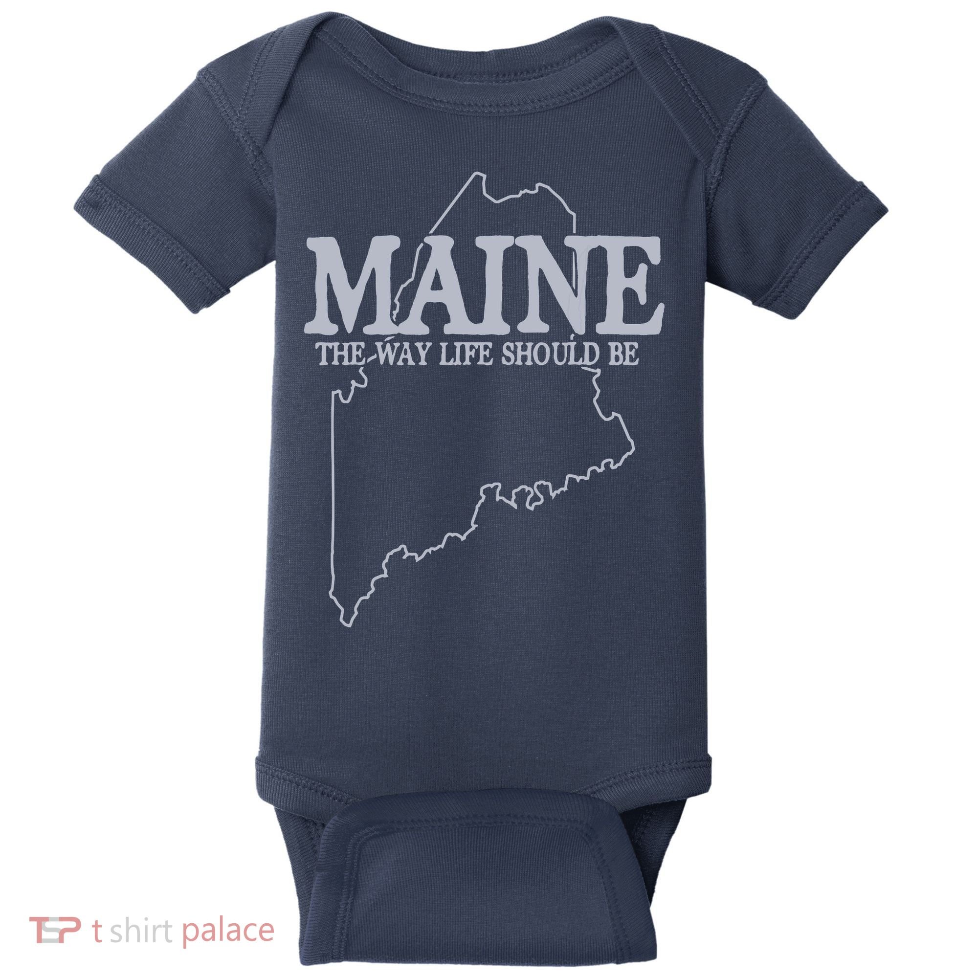 Maine The Way Life Should Be State Pride Graphic Baby Bodysuit