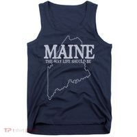 Maine The Way Life Should Be State Pride Graphic Tank Top thumb 0