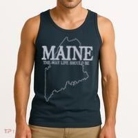Maine The Way Life Should Be State Pride Graphic Tank Top thumb 3