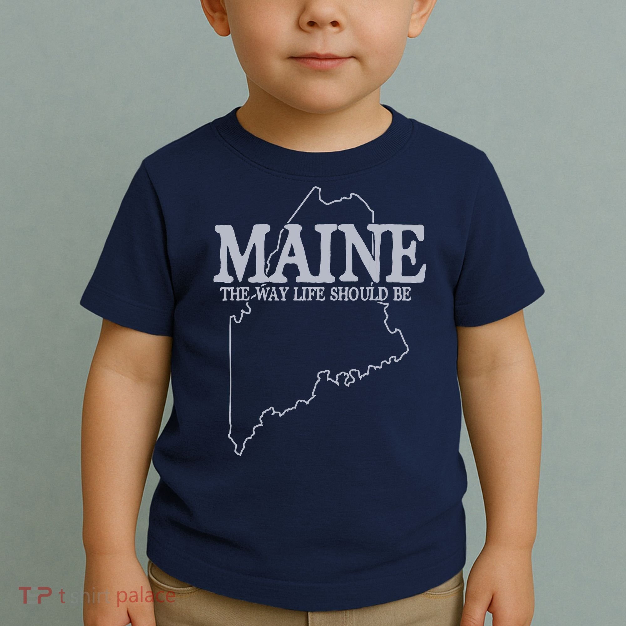 Maine The Way Life Should Be State Pride Graphic Toddler T-Shirt