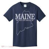 Maine The Way Life Should Be State Pride Graphic Kids T-Shirt thumb 0