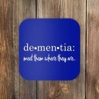 Meet Them Where They Are Dementia Alzheimer’s Disease Coaster thumb 0