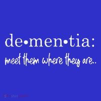 Meet Them Where They Are Dementia Alzheimer’s Disease Women's Tank Top thumb 5
