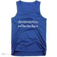 Meet Them Where They Are Dementia Alzheimer’s Disease Tank Top thumb 0