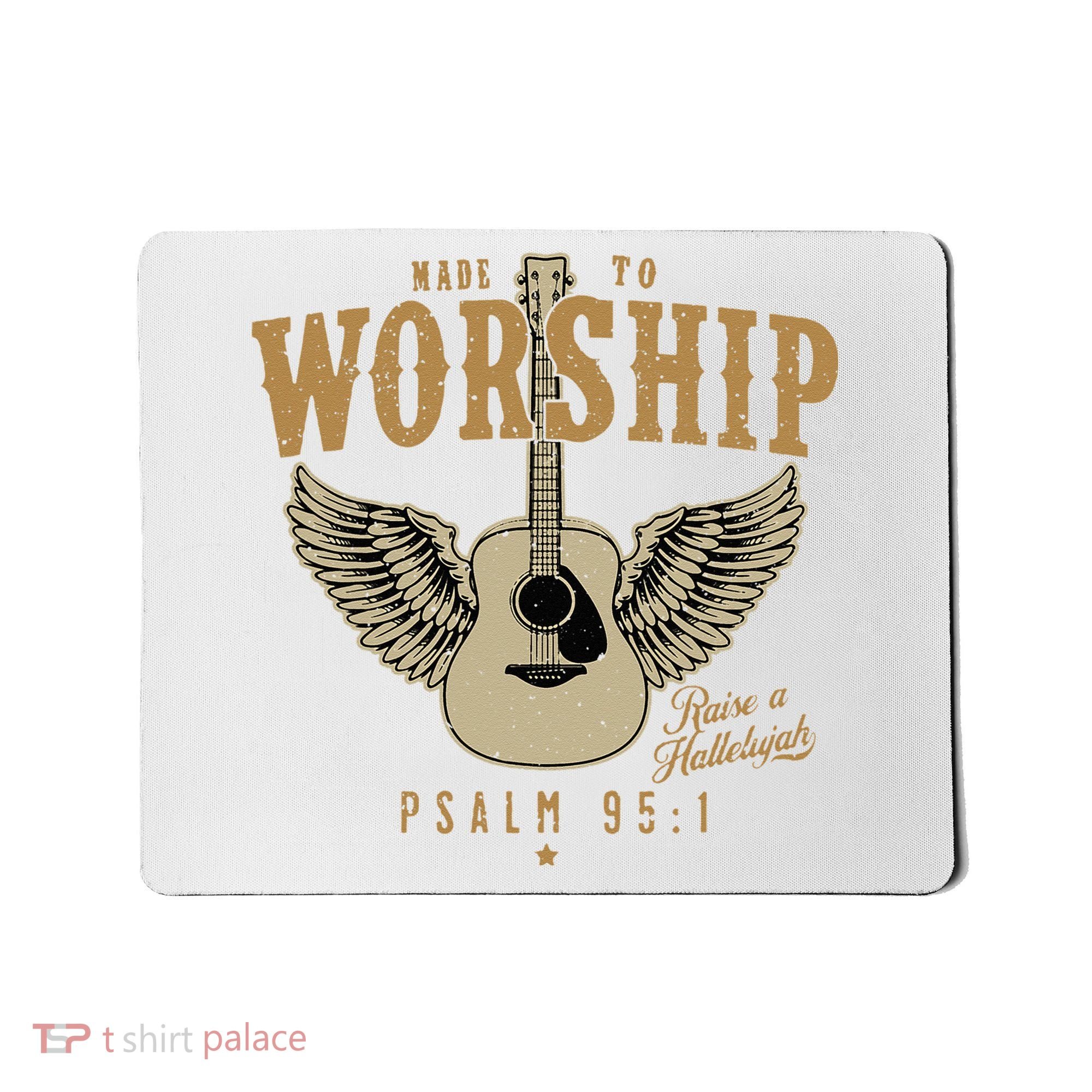Made To Worship Psalm 95 1 Faith Christian Bible Verse Mousepad