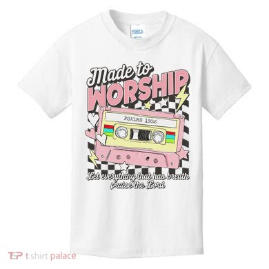 Made To Worship Scripture Bible Verse Christian Jesus Faith Kids T-Shirt