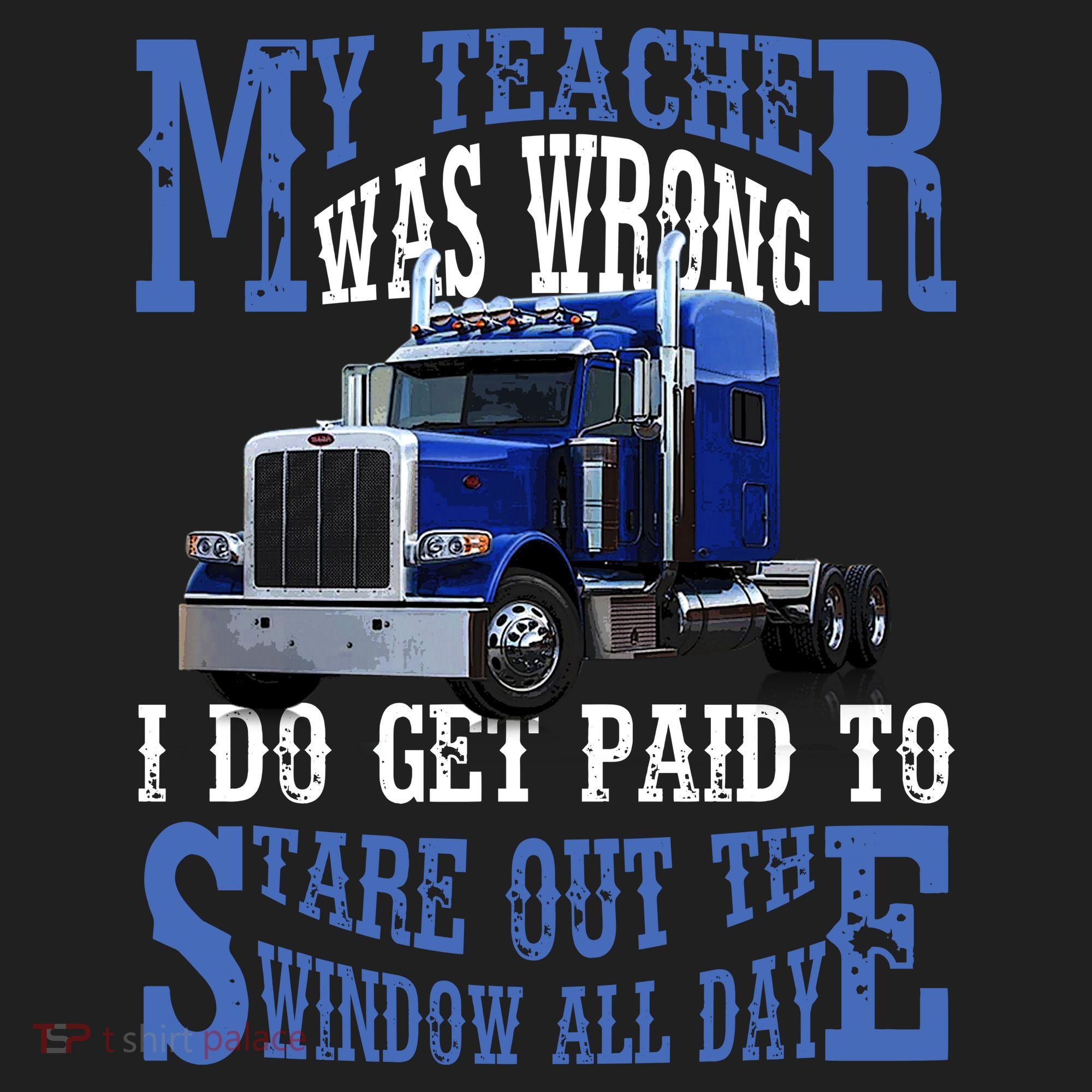 My Teacher Was Wrong Trucker Funny Women's Sweatshirt
