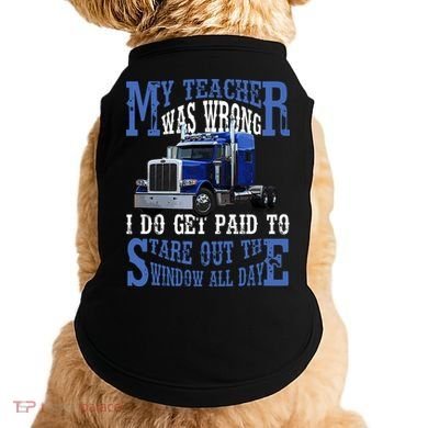 My Teacher Was Wrong Trucker Funny Doggie Tank