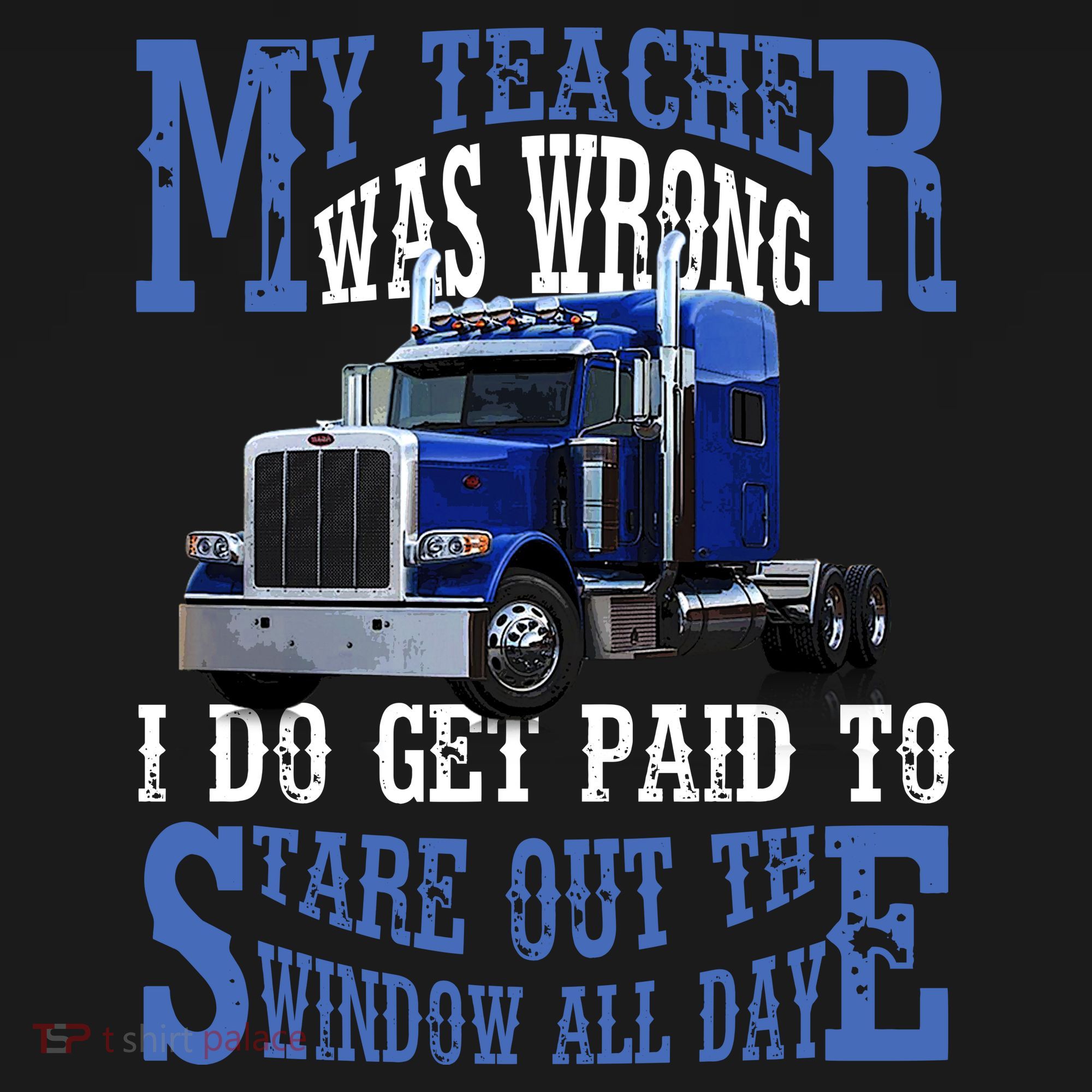 My Teacher Was Wrong Trucker Funny Pajama Set