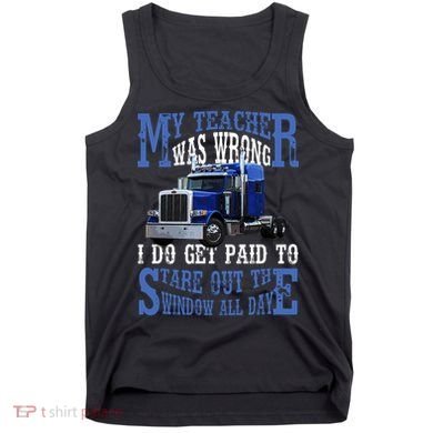 My Teacher Was Wrong Trucker Funny Tank Top