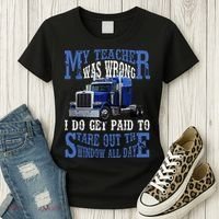 My Teacher Was Wrong Trucker Funny Women's T-Shirt thumb 3
