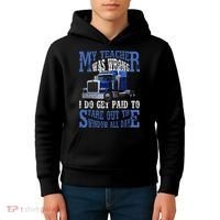 My Teacher Was Wrong Trucker Funny Kids Hoodie thumb 4