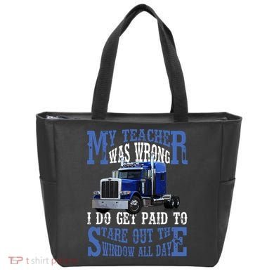 My Teacher Was Wrong Trucker Funny Tote Bag