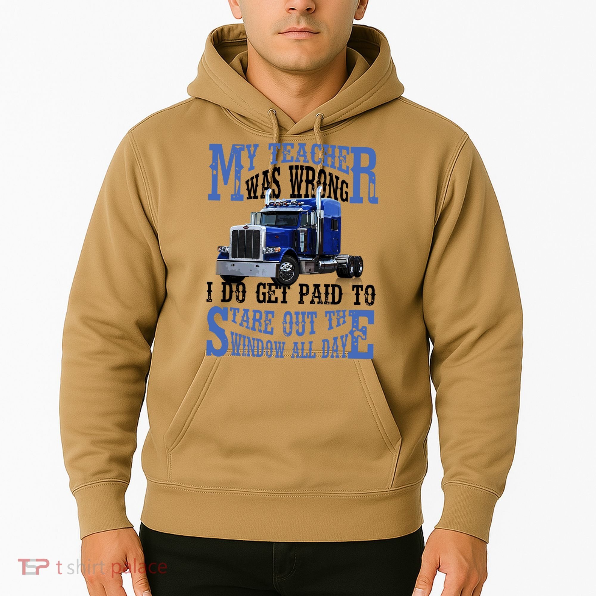 My Teacher Was Wrong Trucker Funny Hoodie