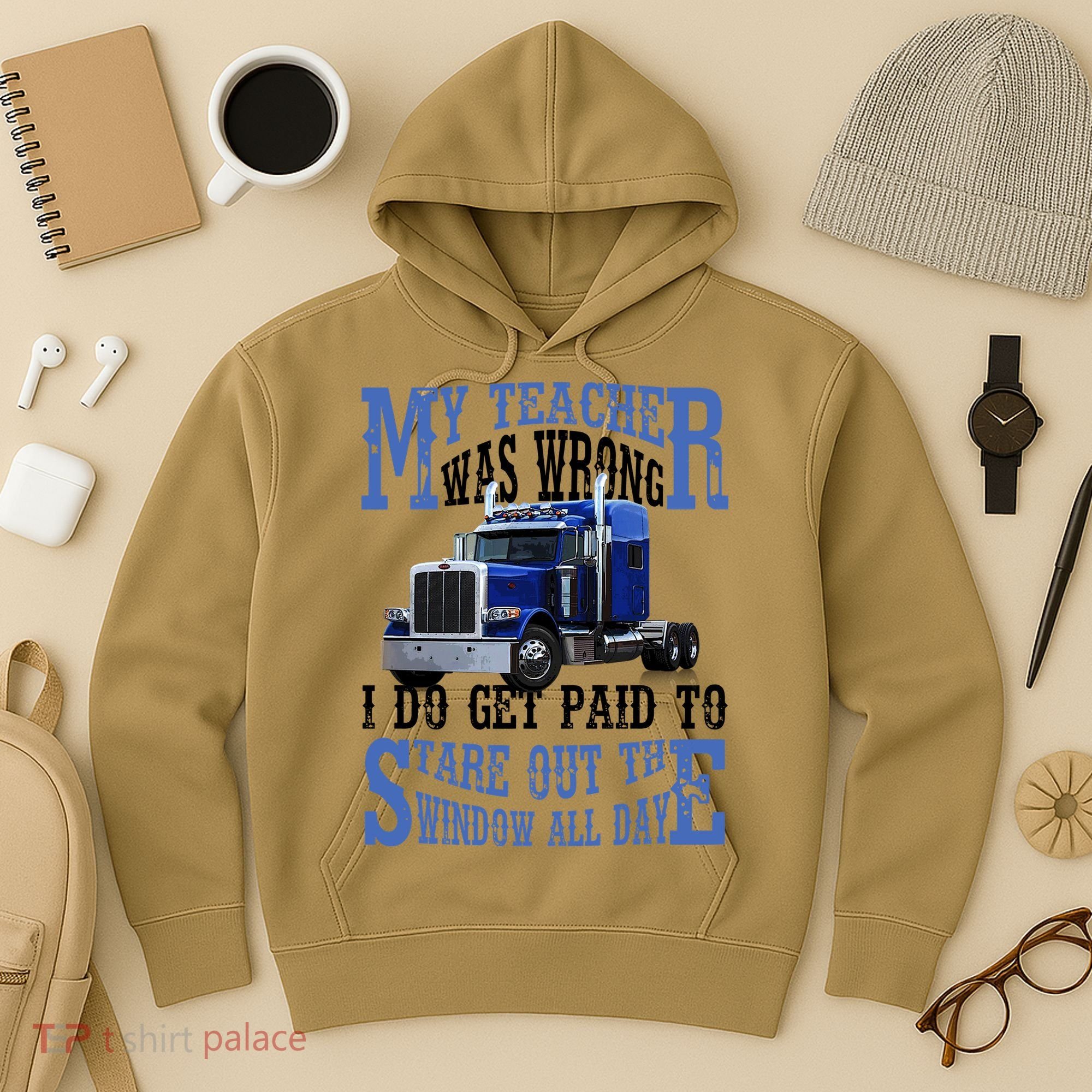 My Teacher Was Wrong Trucker Funny Hoodie