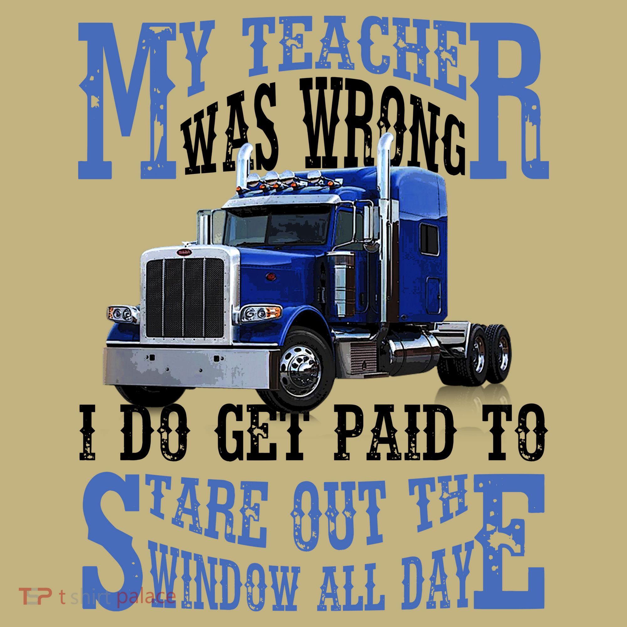 My Teacher Was Wrong Trucker Funny Long Sleeve Shirt