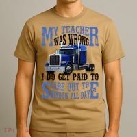 My Teacher Was Wrong Trucker Funny T-Shirt thumb 3