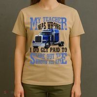 My Teacher Was Wrong Trucker Funny T-Shirt thumb 4