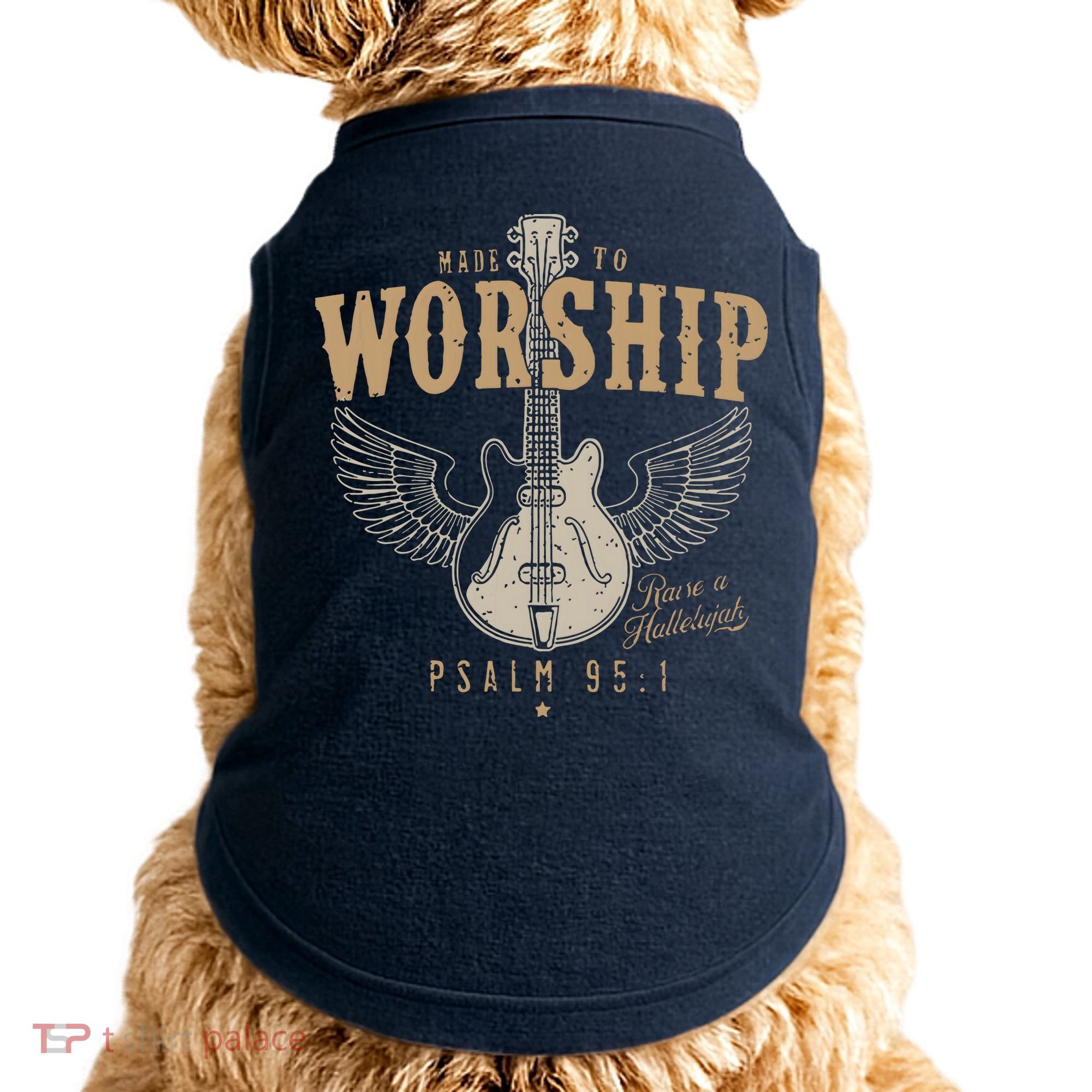 Made To Worship Psalm 95 1 Guitar Doggie Tank