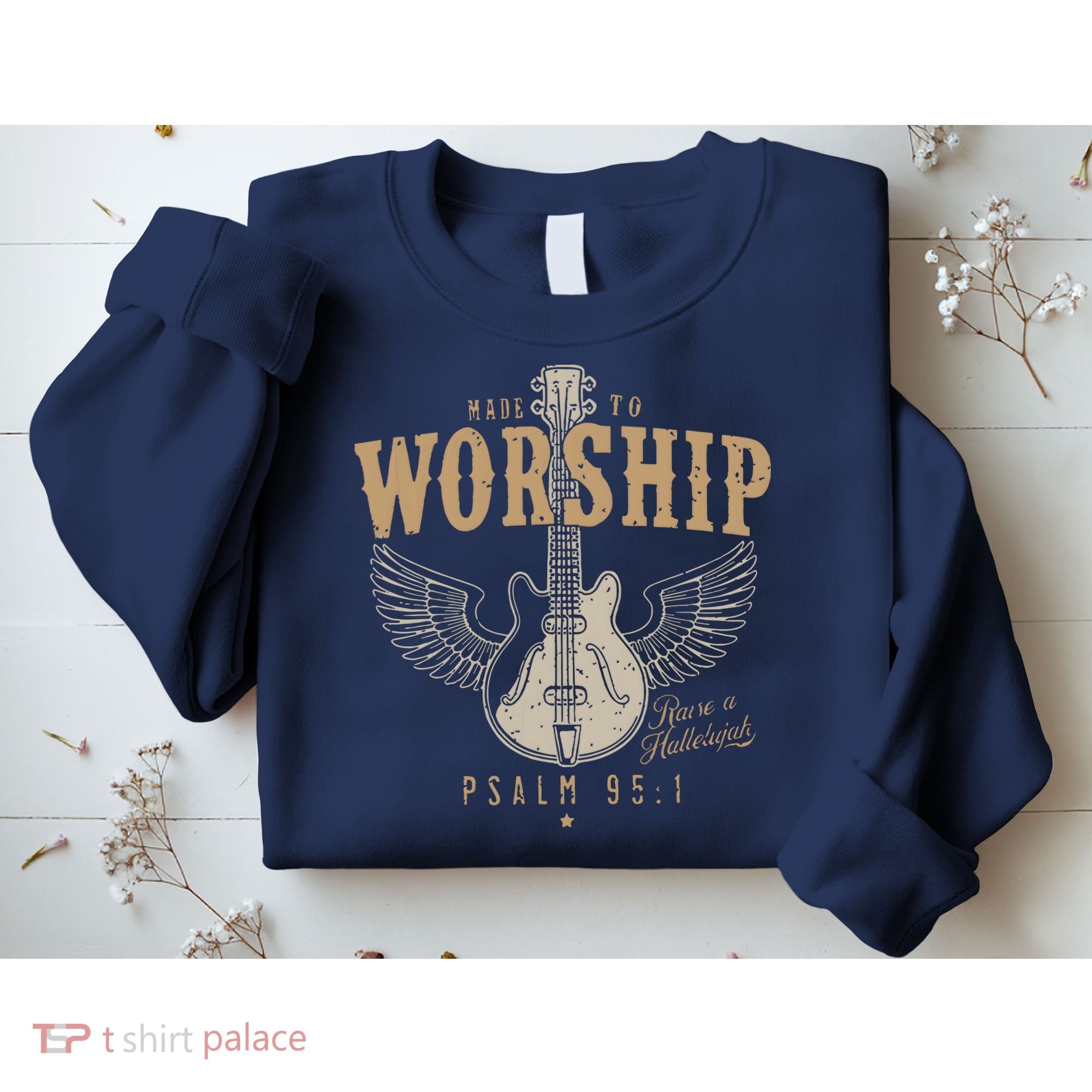 Made To Worship Psalm 95 1 Guitar Sweatshirt