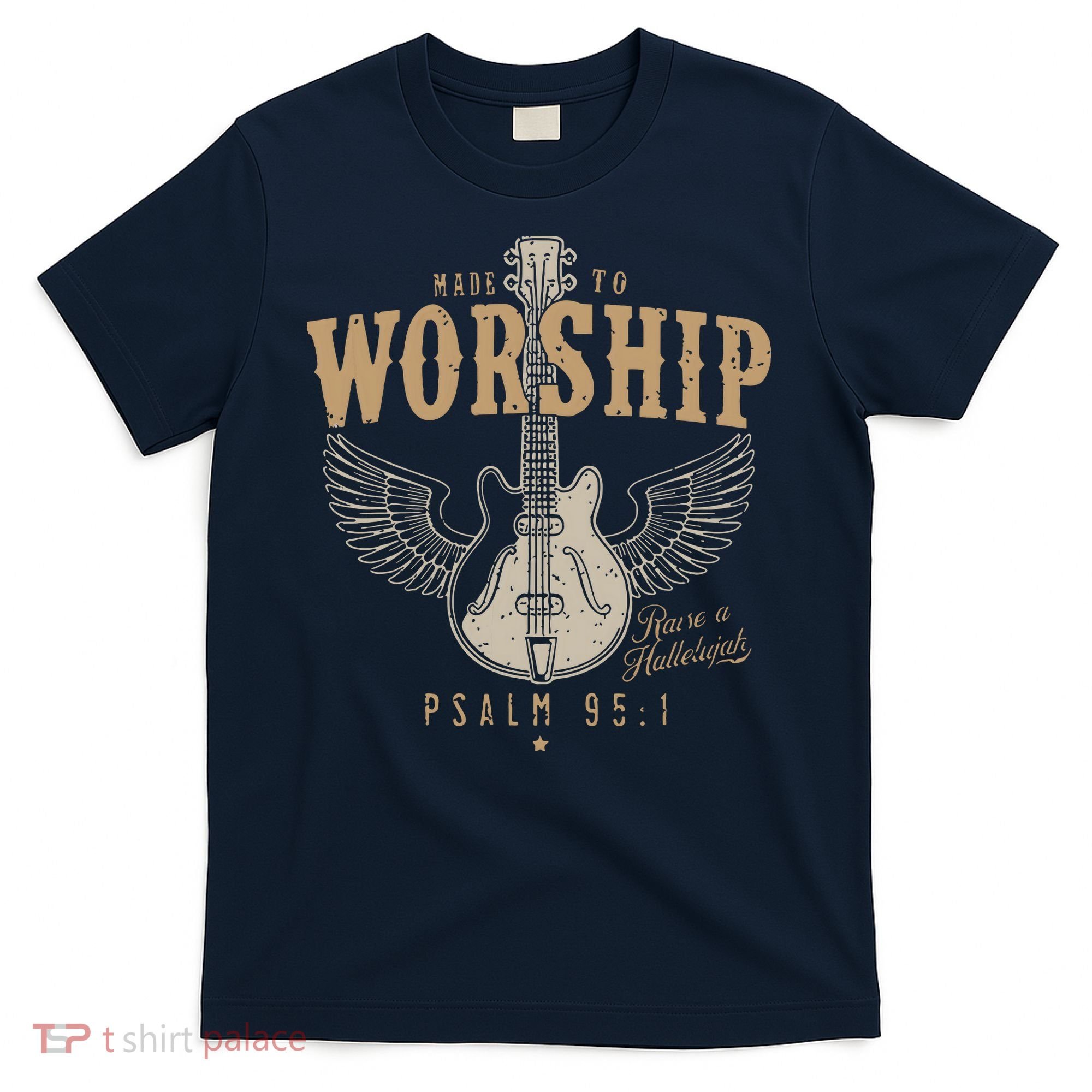 Made To Worship Psalm 95 1 Guitar T-Shirt