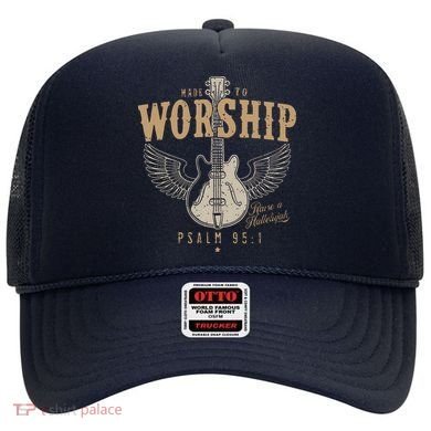 Made To Worship Psalm 95 1 Guitar Hat