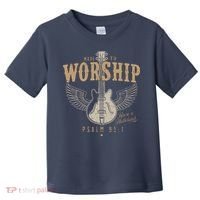 Made To Worship Psalm 95 1 Guitar Toddler T-Shirt thumb 0