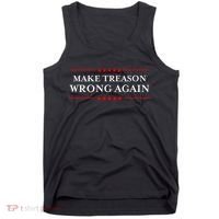 Make Treason Wrong Again Political Resist Lying Anti-Trump Tank Top thumb 0