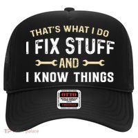Mechanic Thats What I Do I Fix Stuff And I Know Things Hat thumb 0