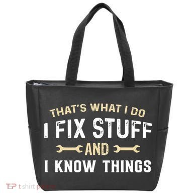 Mechanic Thats What I Do I Fix Stuff And I Know Things Tote Bag