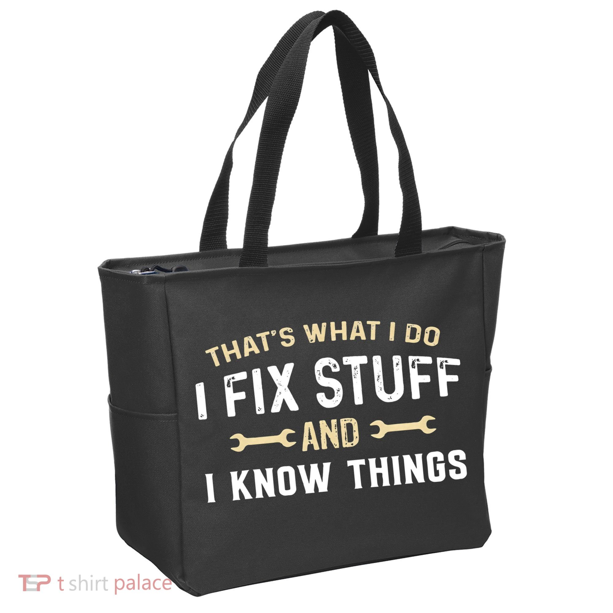 Mechanic Thats What I Do I Fix Stuff And I Know Things Tote Bag