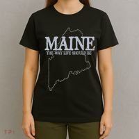 Maine The Way Life Should Be State Pride T-Shirt thumb 4