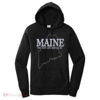 Maine The Way Life Should Be State Pride Women's Hoodie thumb 0