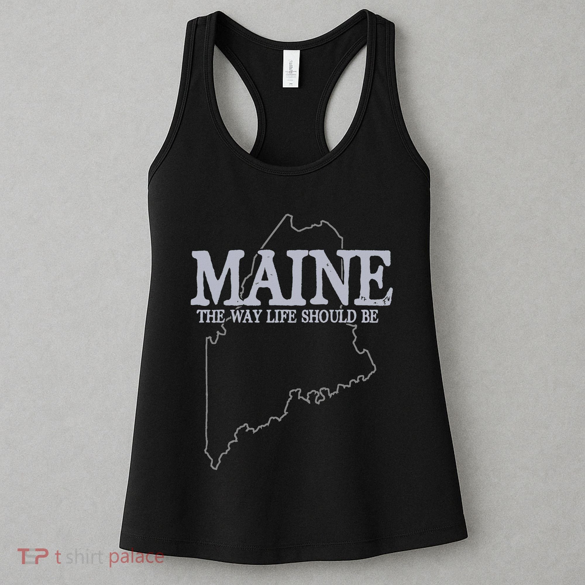 Maine The Way Life Should Be State Pride Women's Tank Top