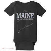 Maine The Way Life Should Be State Pride Baby Bodysuit thumb 0