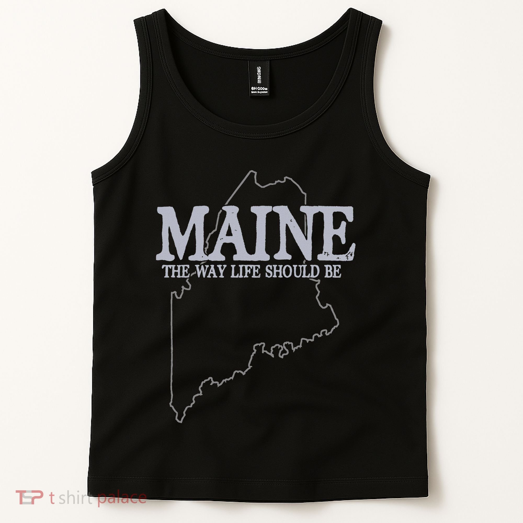 Maine The Way Life Should Be State Pride Tank Top