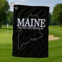 Maine The Way Life Should Be State Pride Golf Towel thumb 1