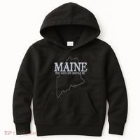 Maine The Way Life Should Be State Pride Kids Hoodie thumb 0