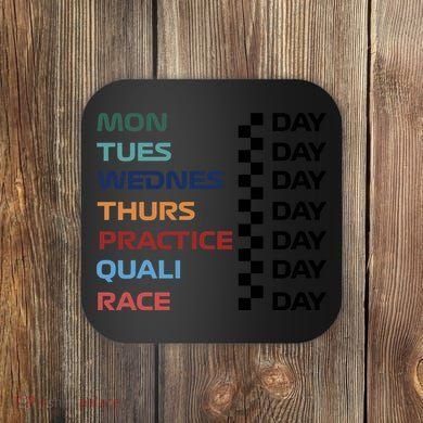 Mon Tues Wednes Thurs Practice Quali Race Day Coaster